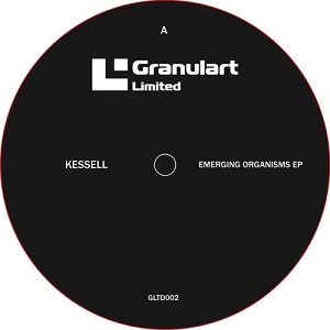 KESSELL / EMERGING ORGANISMS EP
