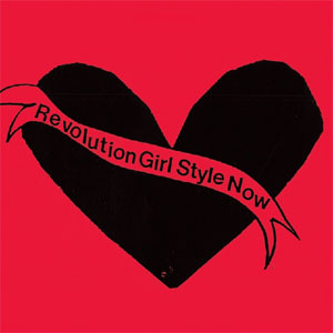 BIKINI KILL / ビキニキル / REVOLUTION GIRL STYLE NOW (LP)