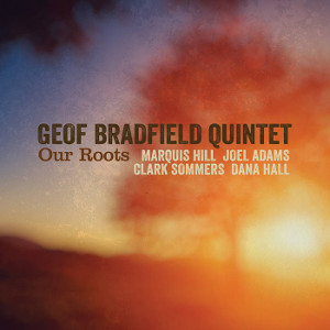 GEOF BRADFIELD / Our Roots