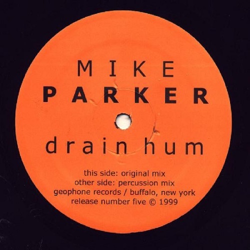 MIKE PARKER / マイク・パーカー / DRAINHUM 