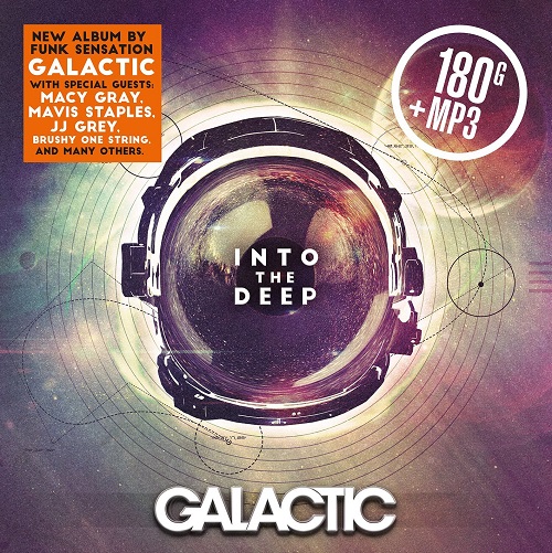GALACTIC / ギャラクティック / INTO THE DEEP (180G LP)