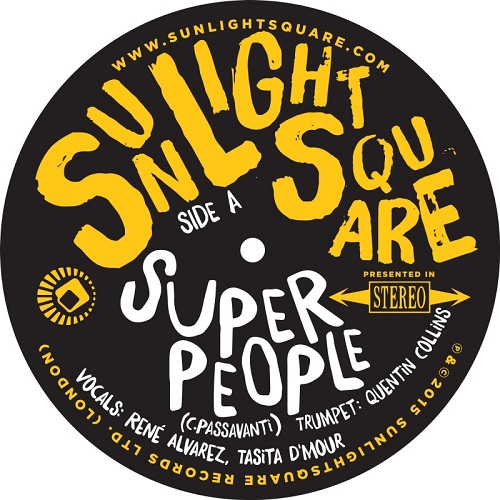 SUNLIGHTSQUARE / サンライトスクエア / SUPER PEOPLE / PAPA WAS A ROLLING STONE