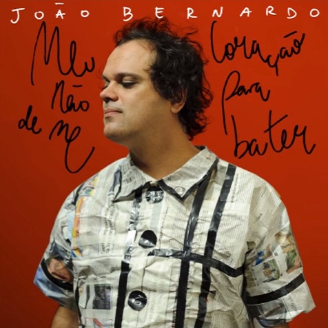 JOAO BERNARDO / ジョアン・ベルナルド / O CORACAO NAO PARA DE ME BATER