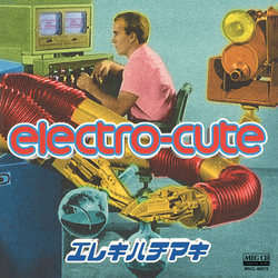 エレキハチマキ / electro-cute[MEG-CD]