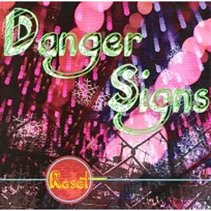 DANGER SIGNS / RESET