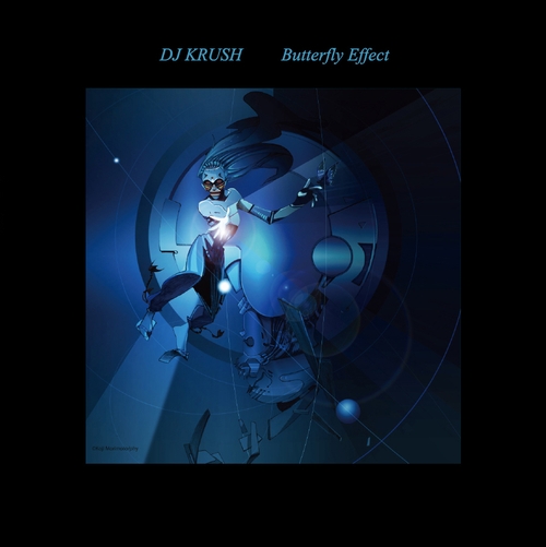 DJ KRUSH / DJクラッシュ / Butterfly Effect"CD"