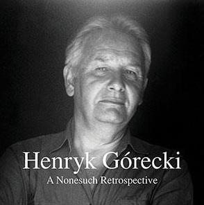 VARIOUS ARTISTS (CLASSIC) / オムニバス (CLASSIC) / GORECKI - A NONESUCH RETROSPECTIVE