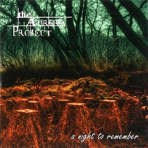 THE AURORA PROJECT / A NIGHT TO REMEMBER