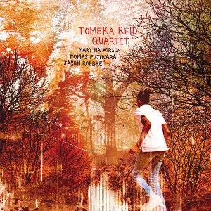 TOMEKA REID / トミーカ・リード / Quartet