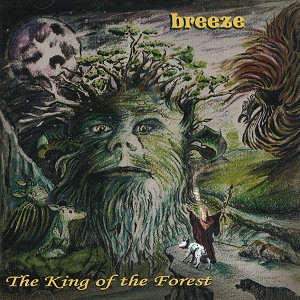 BREEZE / THE KING OF THE FOREST
