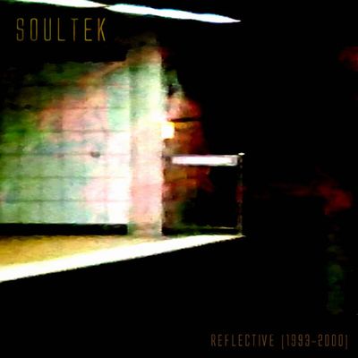 SOULTEK / REFLECTIVE(1993-2000)