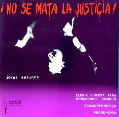 JORGE ANTUNES / !NO SE MATA LA JUSTICIA!