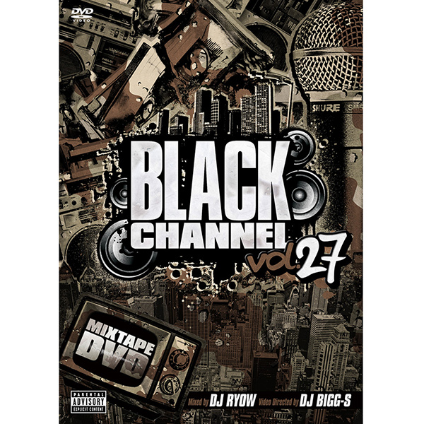DJ RYOW (DREAM TEAM MUSIC) / BLACK CHANNEL vol.27
