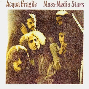 ACQUA FRAGILE / アクア・フラジーレ / MASS MEDIA STARS - 180g LIMITED VINYL/REMASTER