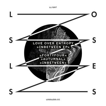 LOVE OVER ENTROPY / INBETWEEN EP