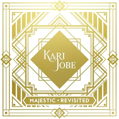 KARI JOBE / MAJESTIC (REVISITED)