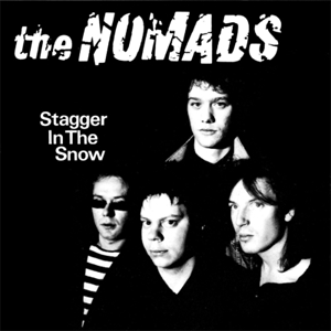 NOMADS / ノーマッズ(SWE) / STAGGER IN THE SNOW (2LP)