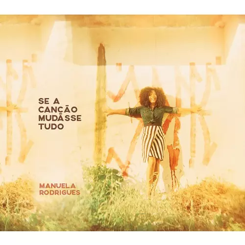 MANUELA RODRIGUES / マヌエラ・ホドリゲス / SE A CANCAO MUDASSE TUDO