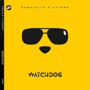 DONATELLO D'ATTOMA / ドナテッロ・ダットーマ / Watchdog