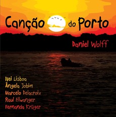 DANIEL WOLFF / ダニエル・ヴォルフ / CANCAO DO PORTO