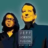 JEFF LORBER / ジェフ・ローバー / STEP IT UP 
