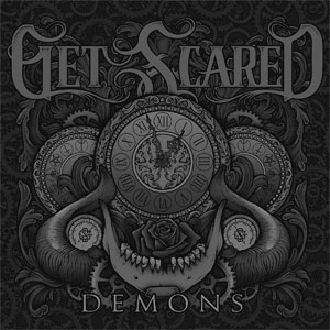 Get Scared / Demons