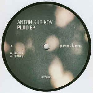 ANTON KUBIKOV / PLOO EP