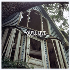 YOU'LL LIVE / (SPLATTER) MOVING PAST THIS (LP)