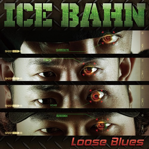 ICE BAHN / アイス・バーン / LOOSE BLUES