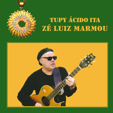 Tupy Acido Ita Ze Luiz Marmou ゼ ルイス マルモウ Latin Brazil ディスクユニオン オンラインショップ Diskunion Net