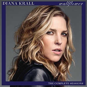 DIANA KRALL / ダイアナ・クラール / Wallflower: The Complete Sessions