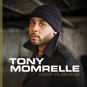 TONY MOMRELLE / トニー・モムレル / KEEP PUSHING