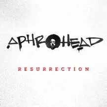 APHROHEAD / アフロヘッド / RESURRECTION
