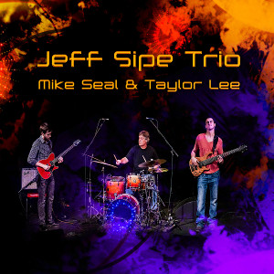 JEFF SIPE / Trio