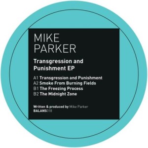 MIKE PARKER / マイク・パーカー / TRANSGRESSION AND PUNISHMENT EP