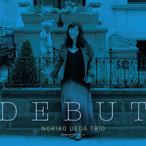 NORIKO UEDA / 植田典子 / DEBUT / デビュー