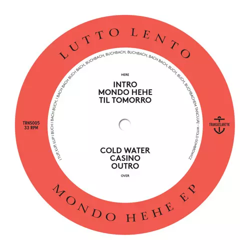 LUTTO LENTO / MONDO HEHE EP