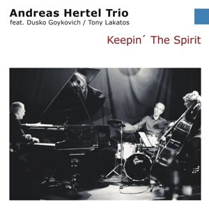ANDREAS HERTEL / アンドレア・ヘルテル / Keepin' the Spirit
