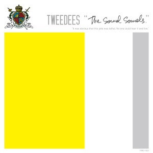 TWEEDEES / トゥイーディーズ / The Sound Sounds(アナログ)
