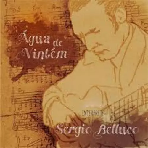 CONJUNTO AGUA DE VINTEM / コンジュント・アグア・ヂ・ヴィンテン / INTERPRETA SERGIO BELLUCO