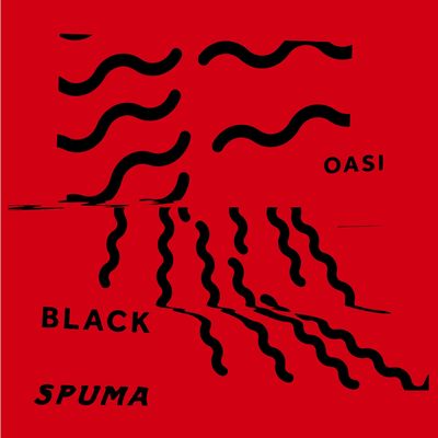BLACK SPUMA / OASI EP