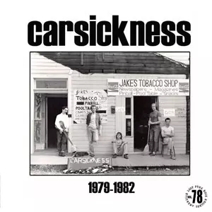CARSICKNESS / 1979-1982 (LP)