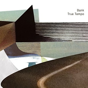 Bank / True Tempo (CD)