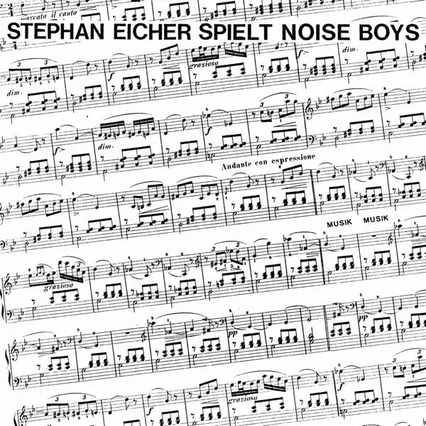 STEPHAN EICHER / SPIELT NOISE BOYS [CD]
