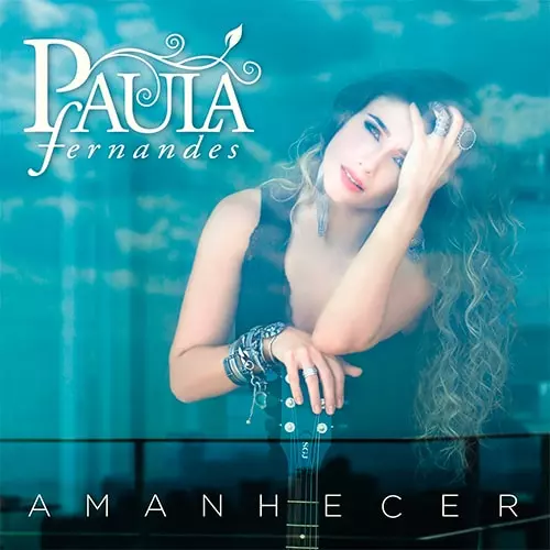 PAULA FERNANDES / パウラ・フェルナンデス / AMANHECER