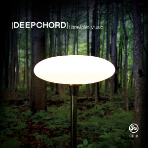 DEEPCHORD / ディープ・コード / ULTRAVIOLET MUSIC