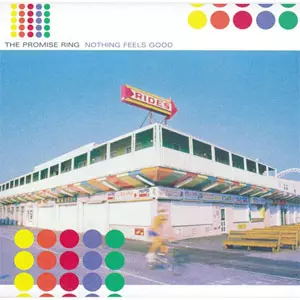 PROMISE RING / プロミス・リング / NOTHING FEELS GOOD