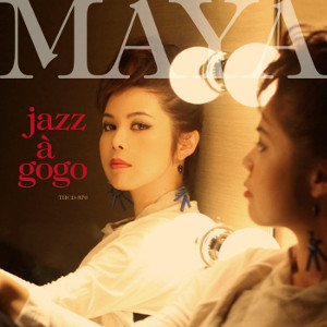 MAYA / マヤ / Jazz A Go Go / ジャズ・ア・ゴー・ゴー(UHQCD)