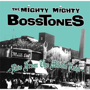 MIGHTY MIGHTY BOSSTONES / LIVE AT THE MIDDLE EAST (COLOR LP)【BLACK FRIDAY 11.27.2015】