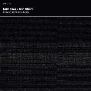 KEITH ROWE / キース・ロウ / Enough Still Not To Know(4CD)